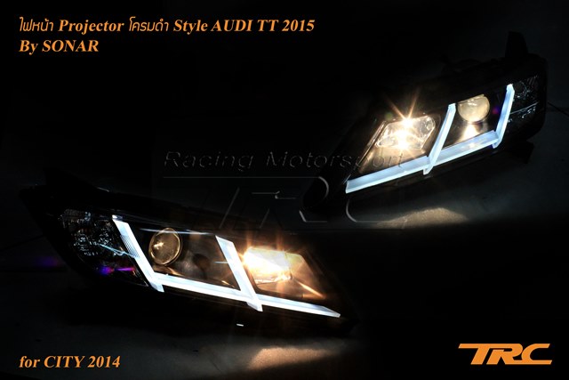 ไฟหน้า CITY 2014 Projector STYLE AUDE TT 2015 By SONAR (โคมดำ)